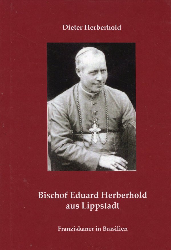 Herberhold: Bischof Eduard Herberhold aus Lippstadt