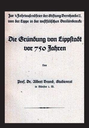 Brand: Die Gründung von Lippstadt vor 750 Jahren (Reprint)